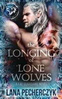 The Longing of Lone Wolves