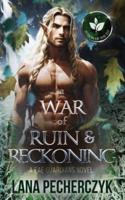 A War of Ruin and Reckoning