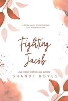 Fighting Jacob - Discreet