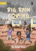 Big Rain Coming - Our Yarning