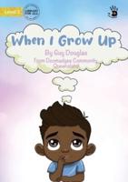 When I Grow Up - Our Yarning