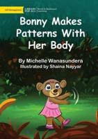 Bonny Makes Patterns With Her Body