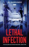 Lethal Infection