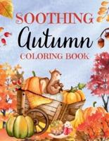 Soothing Autumn Coloring Book