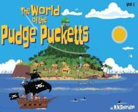 The World of The Pudge Pucketts