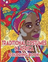 Traditional Costumes in Africa Coloring Book