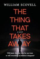The Thing That Takes Away