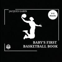 Baby's First Basketball Book