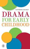 Drama for Early Childhood