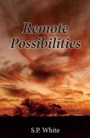 Remote Possibilities