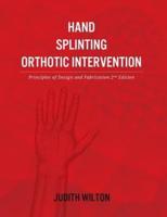 Hand Splinting / Orthotic Intervention