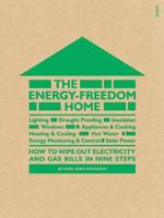 The Energy-Freedom Home