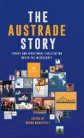 The Austrade Story: Export and Investment Facilitation under the Microscope