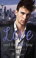 Love and the Real Boy: Coming About, Book 2