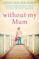Without My Mum