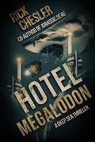 Hotel Megalodon