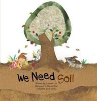 We Need Soil