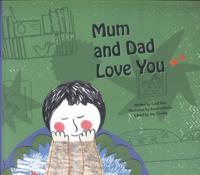 Mum and Dad Love You
