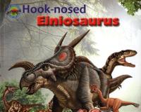 Hooked-Nose Einiosaurus