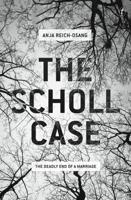 The Scholl Case