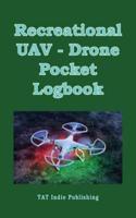 Recreational UAV - Drone Pocket Logbook