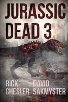 Jurassic Dead 3