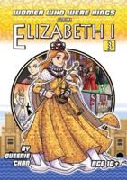 Elizabeth I: Women Who Were Kings