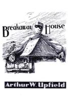 Breakaway House