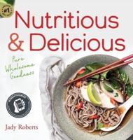 Nutritious & Delicious: Pure Wholesome Goodness