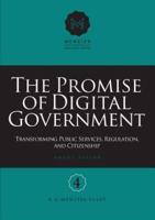 The Promise of Digital Government: Transforming Public Services, Regulation, and Citizenship  Menzies Research Centre Number 4