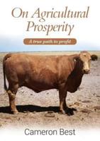 On Agricultural Prosperity: A true path to profit