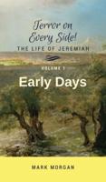 Early Days: Volume 1 of 5