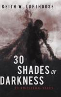 30 Shades of Darkness