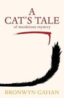 A Cat's Tale: of murderous mystery