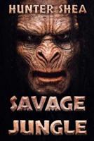 Savage Jungle