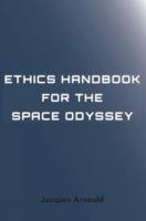 Ethics Handbook for the Space Odyssey