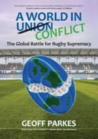 A World in Conflict: The Global Battle for Rugby Supremacy