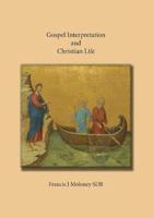 Gospel Interpretation and Christian Life