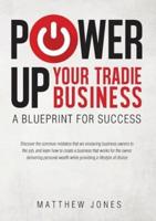 Power Up Your Tradie Business: A blueprint for success