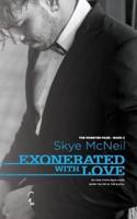 Exonerated with Love