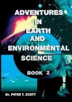 Adventures in Earth and Environmental Science: Book 2