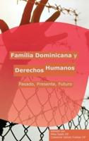 Familia Dominicana Y Derechos Humanos