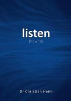 listen: (how to)