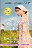 The Amish Woman And Her Last Hope LARGE PRINT