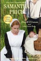 The Amish Woman And Her Secret Baby LARGE PRINT