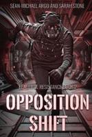 Opposition Shift