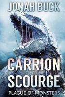 Carrion Scourge: Plague Of Monsters