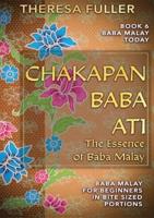 Chakapan Baba Ati or The Heart of Baba Malay