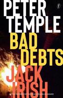 Bad Debts: Jack Irish, Book One