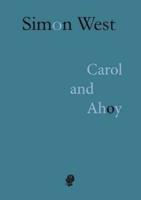 Carol and Ahoy